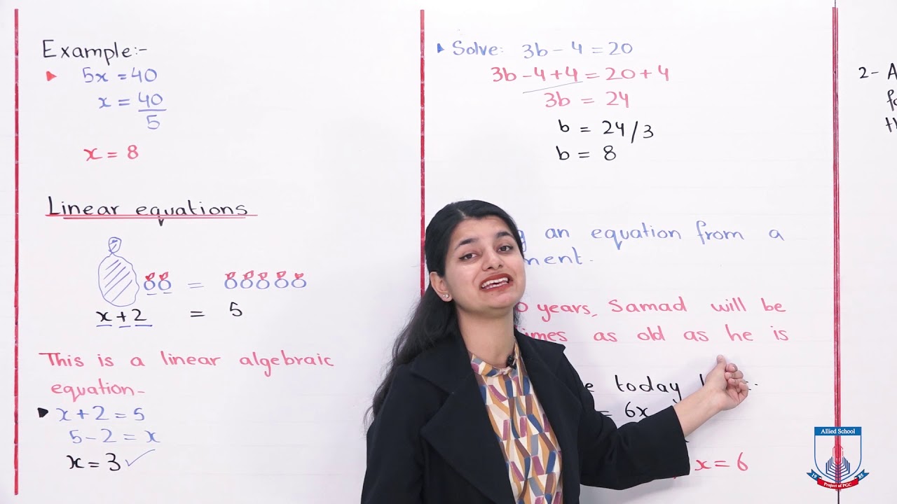 Class 6 - Mathematics - Chapter 9 - Lecture 1 - Linear Equations - Allied Schools