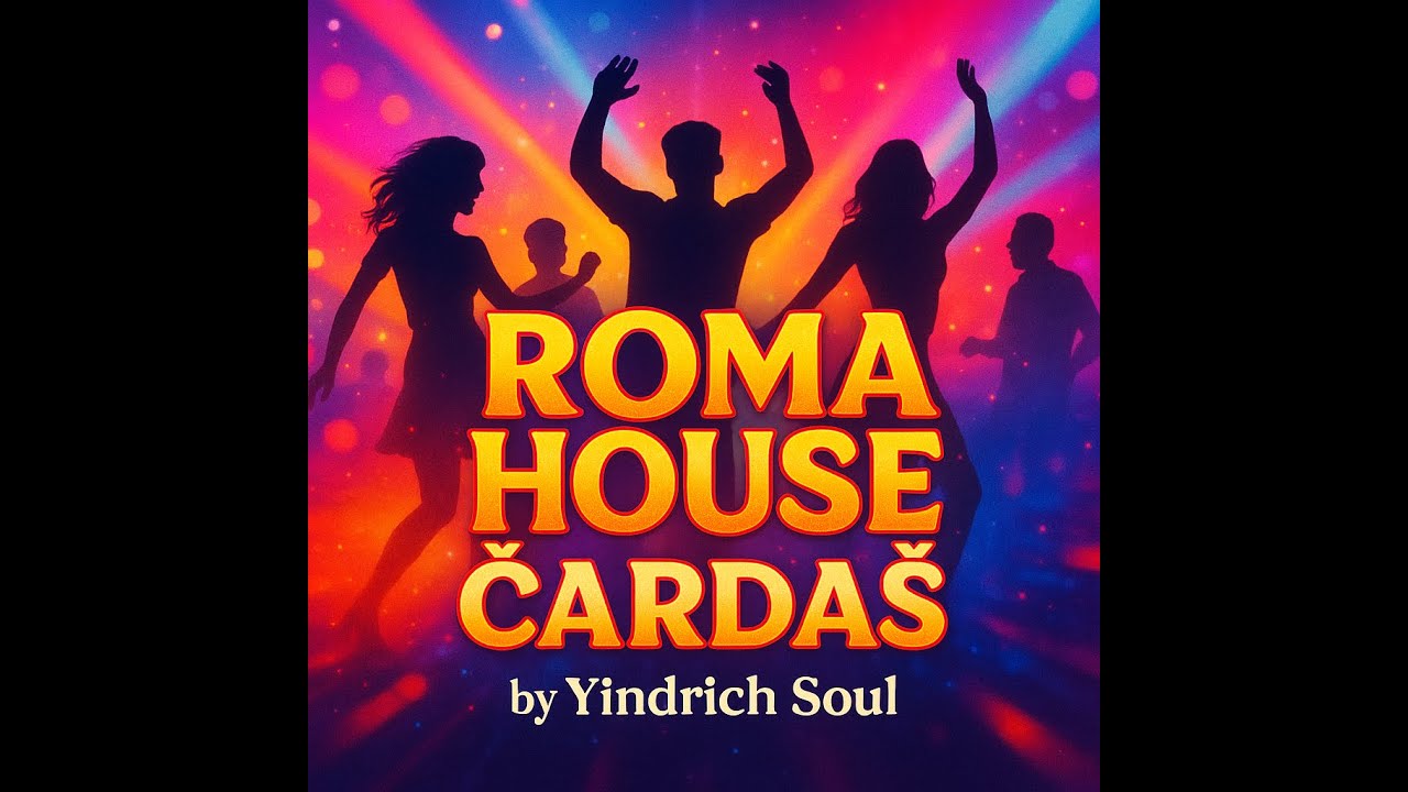 Joj Mamo Bokali Som (Funky House Čardáš) – by Yindrich Soul