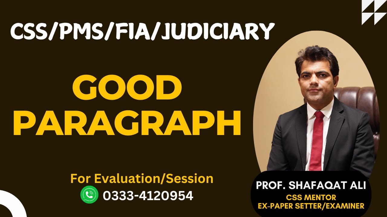 Essay Writing (A Good  Paragraph) with Prof Shafaqat Ali