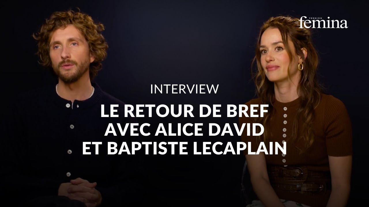 Le retour de Bref avec Alice David et Baptiste Lecaplain