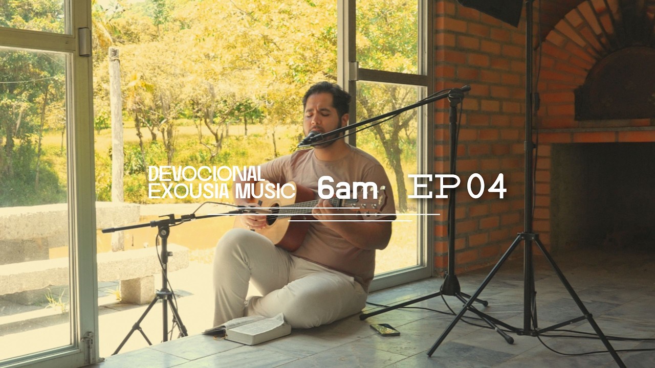 6 AM | DEVOCIONAL - COM EXOUSÍA MUSIC (EP. 04) - ft. Mikheas Alves