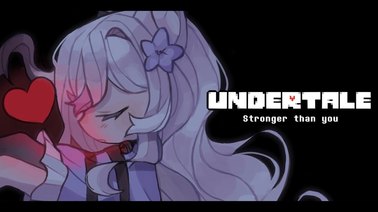 Stronger Than You Cover【 Undertale | frisk ver. 】