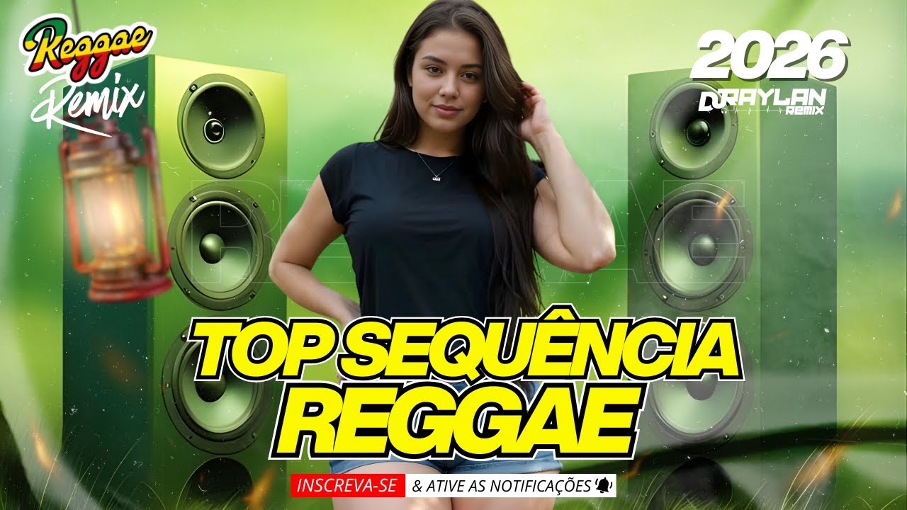 🇯🇲❤️TOP SEQU&Ecirc;NCIA REGGAE DO MARANH&Atilde;O 2026 🇯🇲🔥( Raylan Remix Oficial )