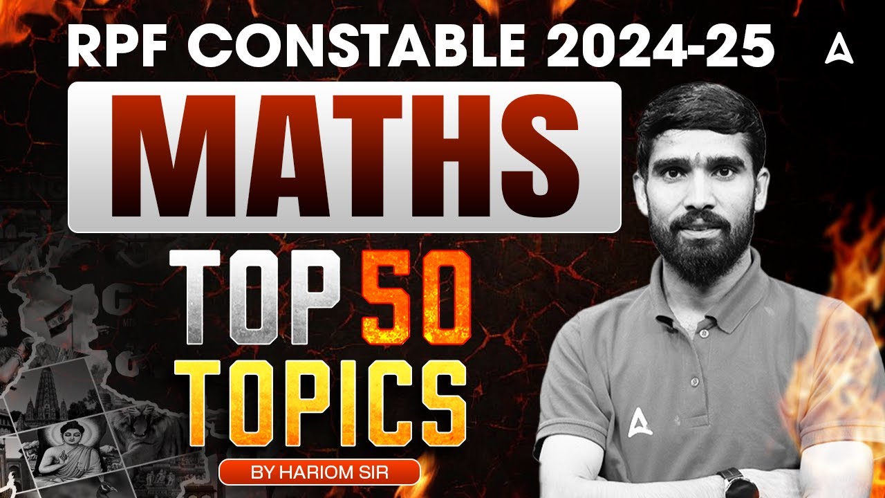 RPF Constable 2024 Classes | RPF Constable Maths Top 50 Topics | RPF Constable Maths By Hariom Sir