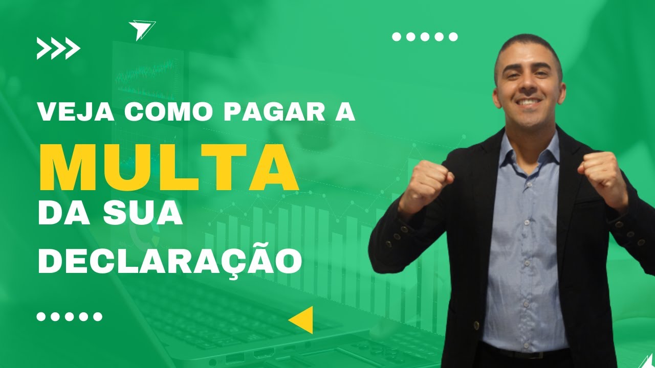 Como pagar a multa da Declaração de imposto de renda