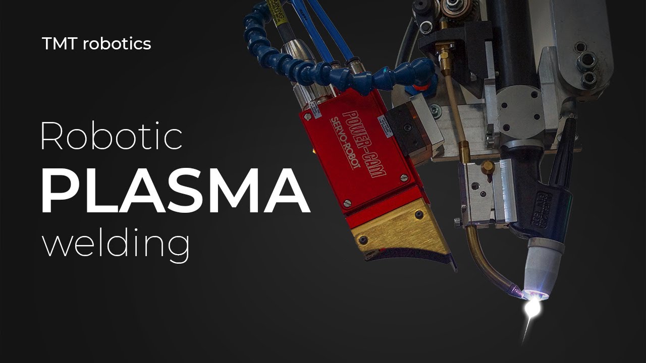 Robotic PLASMA welding with Yaskawa and Fronius