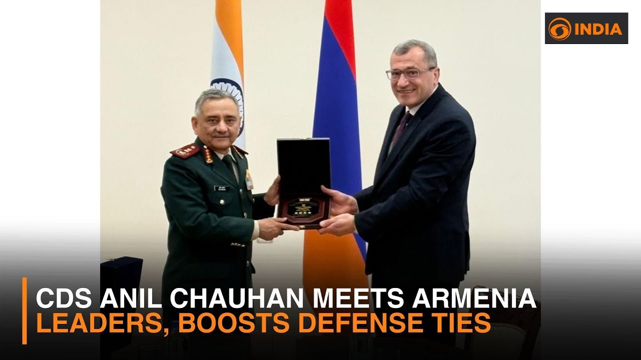CDS Anil Chauhan Meets Armenia Leaders, Boosts Defense Ties