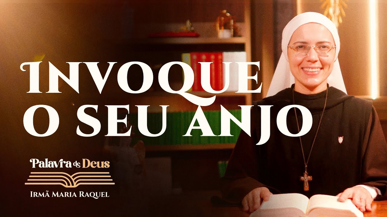 Invoque o seu Anjo (Mt 18,1-5.10) Palavra de Deus | Irmã Maria Raquel 02/10