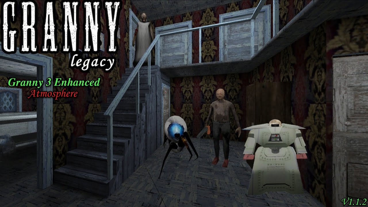 Granny Legacy Granny 3 Enhanced Atmosphere V1.1.2 Full Gameplay!!!!