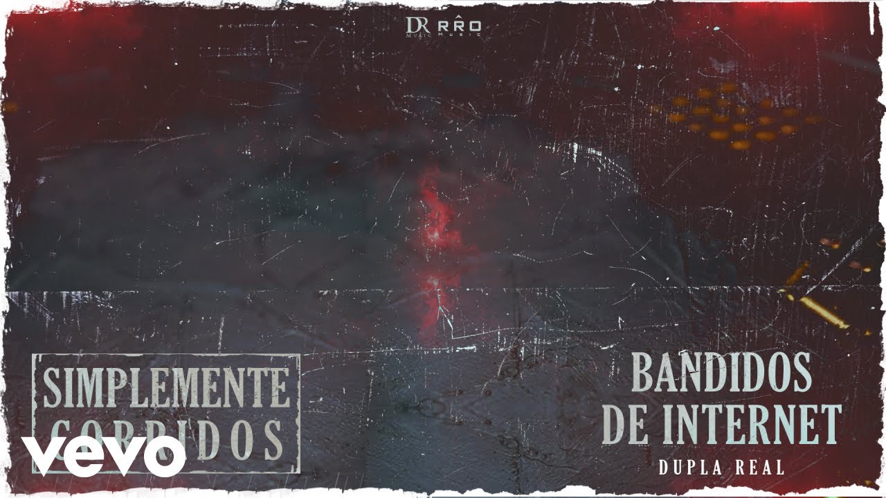 Dupla Real - Bandidos De Internet