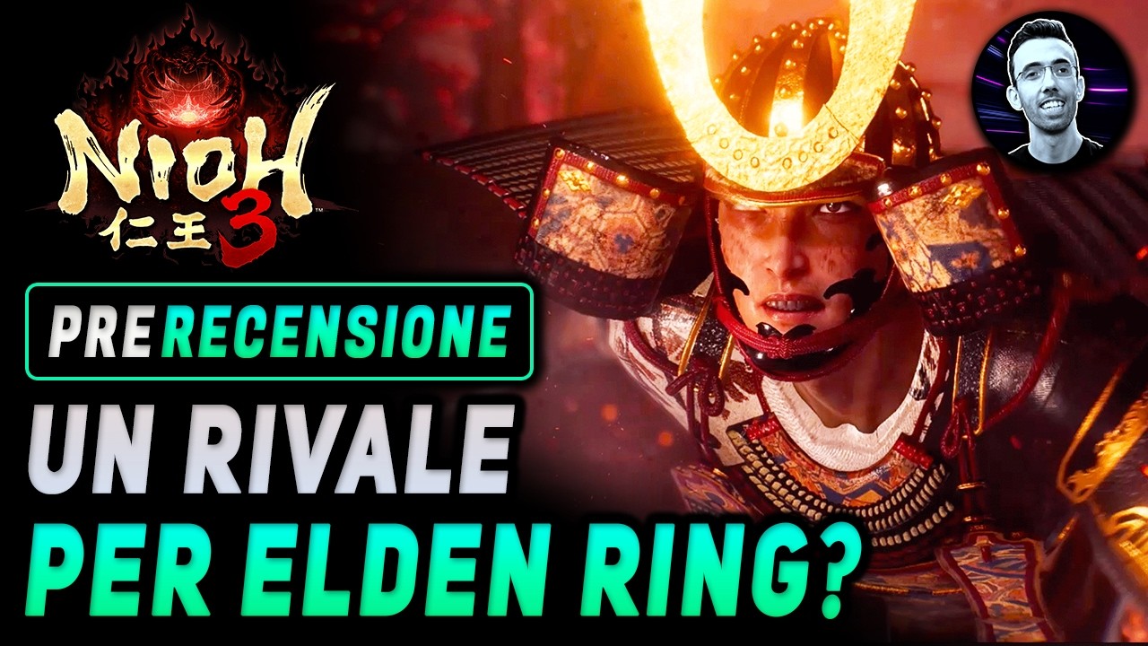 NIOH 3 | PRE - RECENSIONE | Un rivale per Elden Ring o... no?