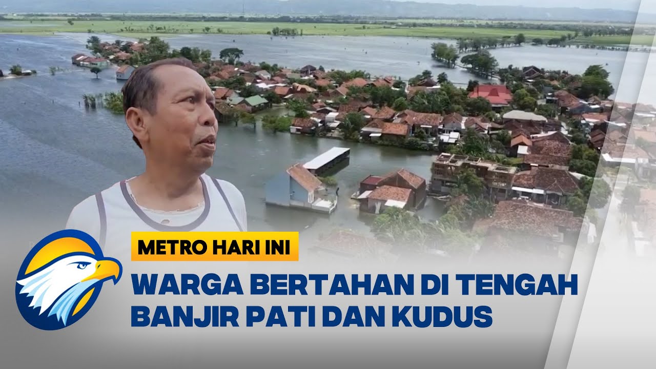 50 Desa di Pati Masih Terendam Banjir - [Metro Hari Ini]