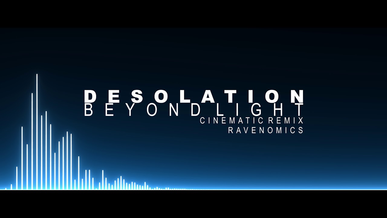 DSC Desolation | Cinematic Remix - Ravenomics (Beyond Light Soundtrack)