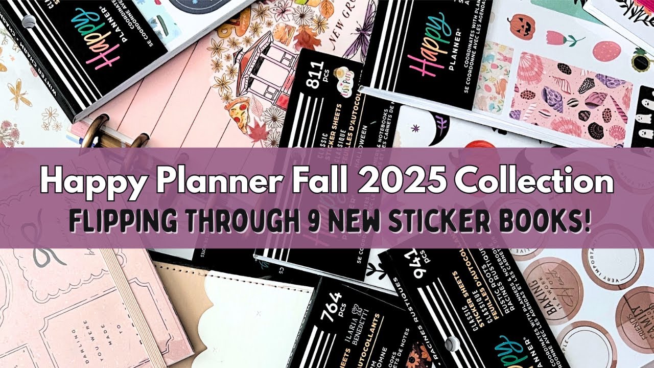 New! Happy Planner Fall 2025 Release - 9 Sticker Book Flip Through Including Seasonal Books!