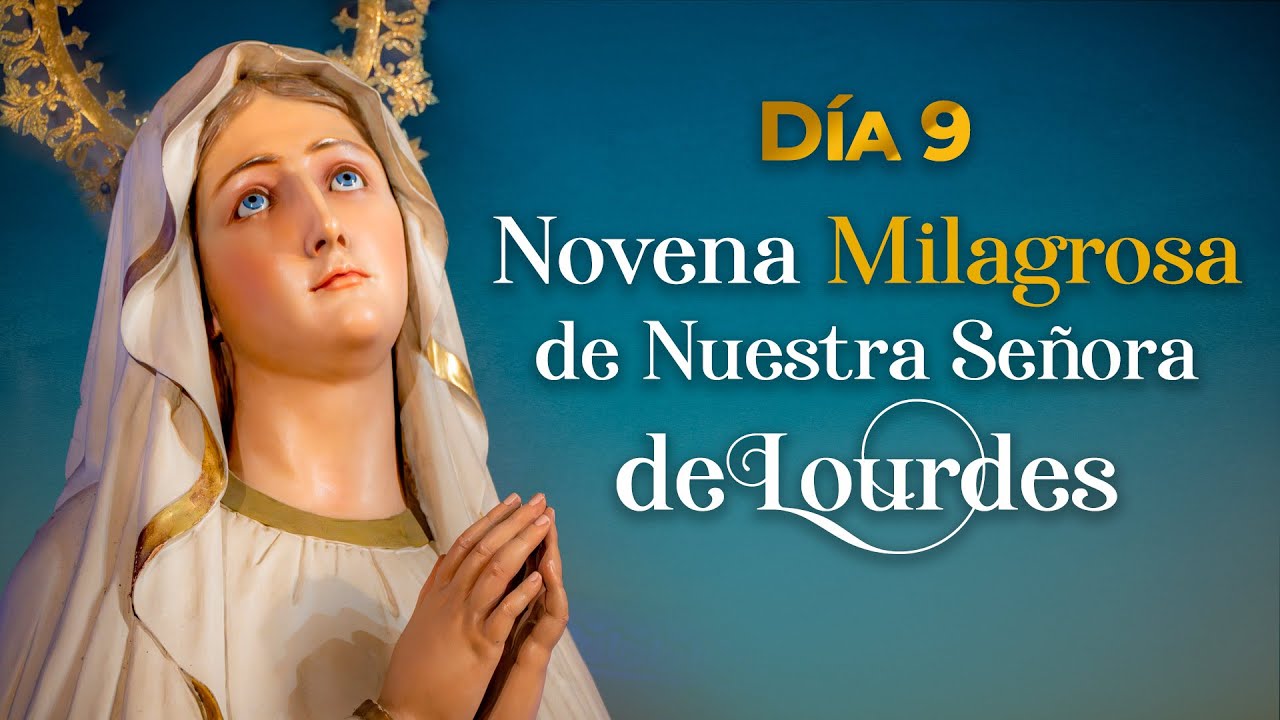Novena a la Virgen de Lourdes - Día 9🕯️ #lourdes #novena