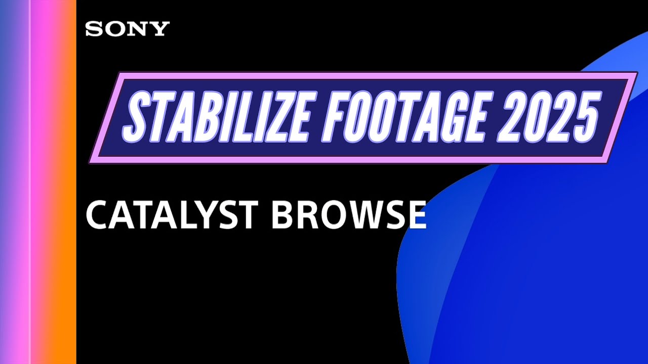 Gyro Stabilize Footage | Catalyst Browse | Catalyst Prepare | 2025 | Edit With Andy