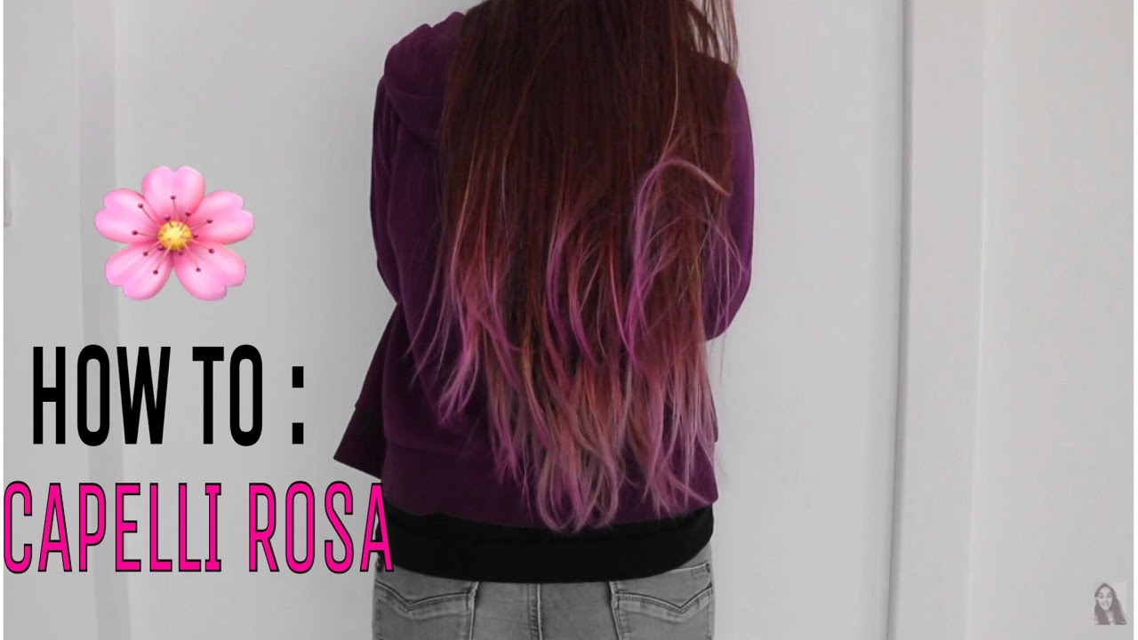 TUTORIAL: COME FARE I CAPELLI ROSA