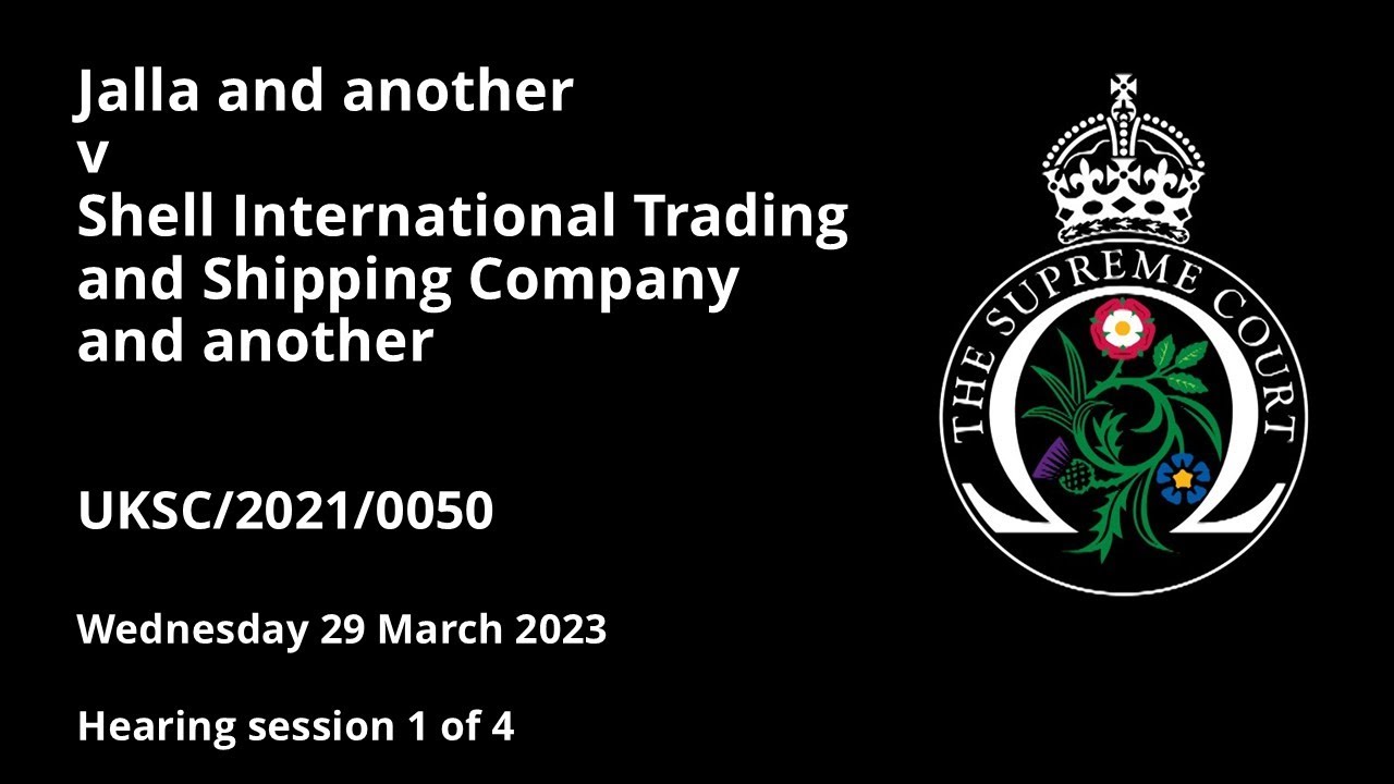 Jalla and another v Shell International Trading and Shipping Company and another