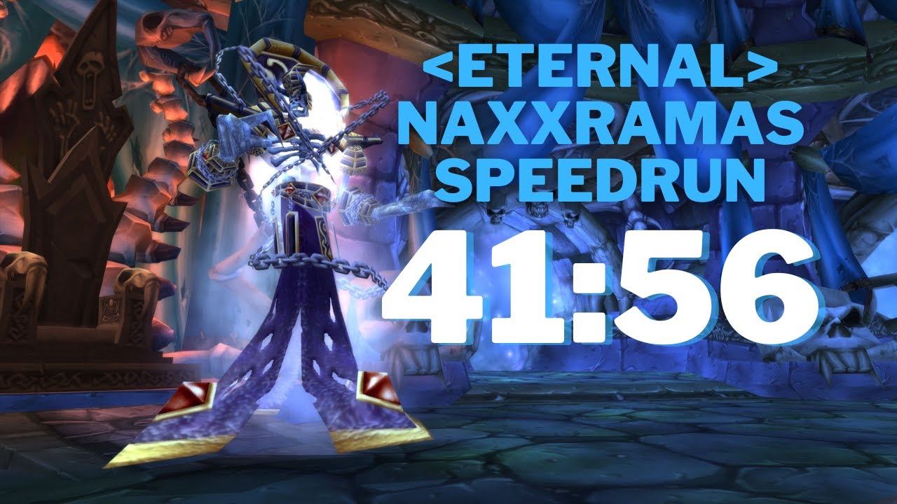Скоростной забег Eternal Naxxramas - 41:56