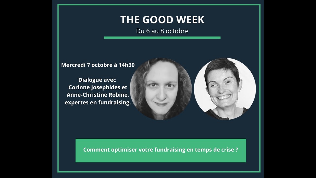 GOOD WEEK - Comment optimiser votre fundraising en temps de crise ?