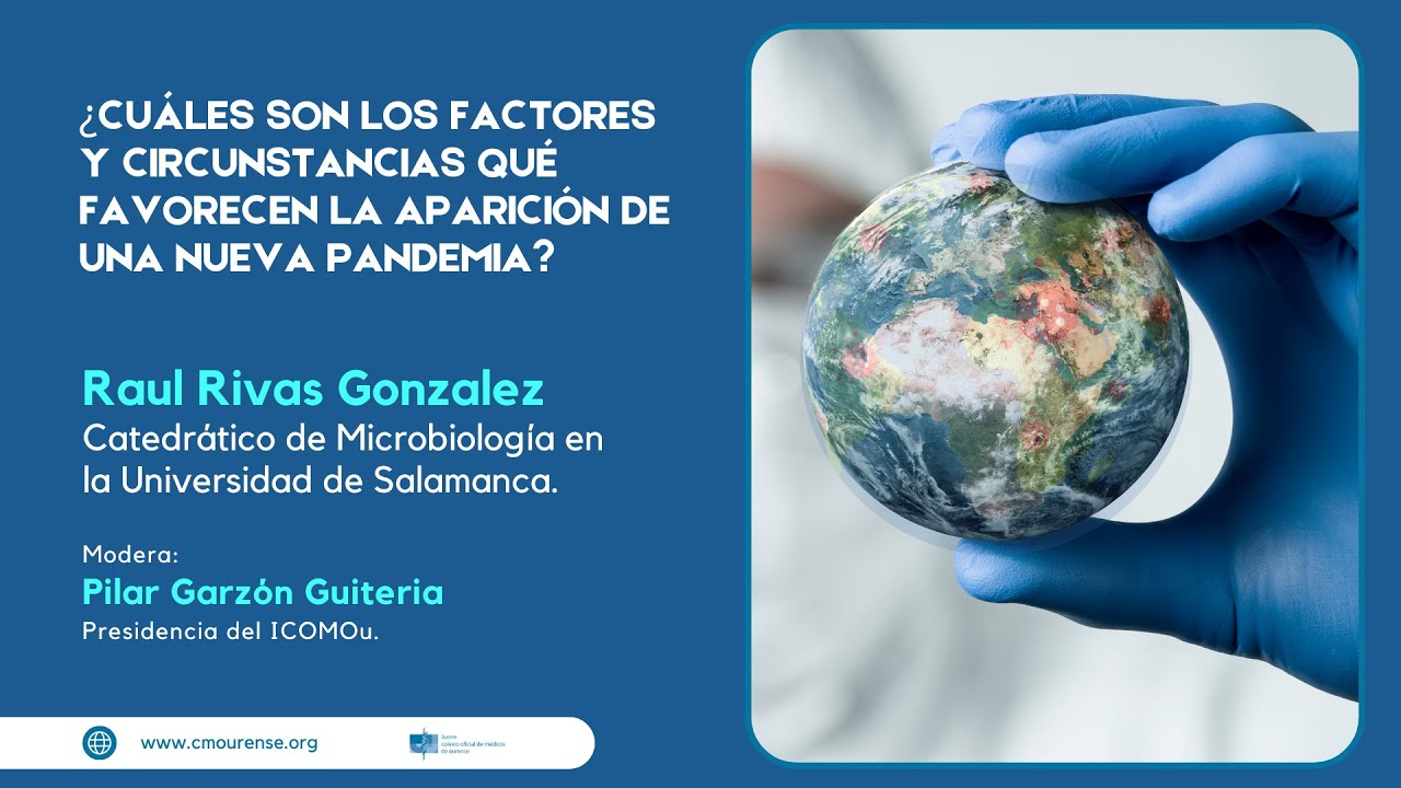 ¿Cuáles son los factores y circunstancias qué favorecen la aparición de una nueva pandemia?