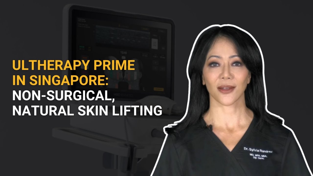 Ultherapy PRIME in Singapore: Non-Surgical, Natural Skin Lifting
