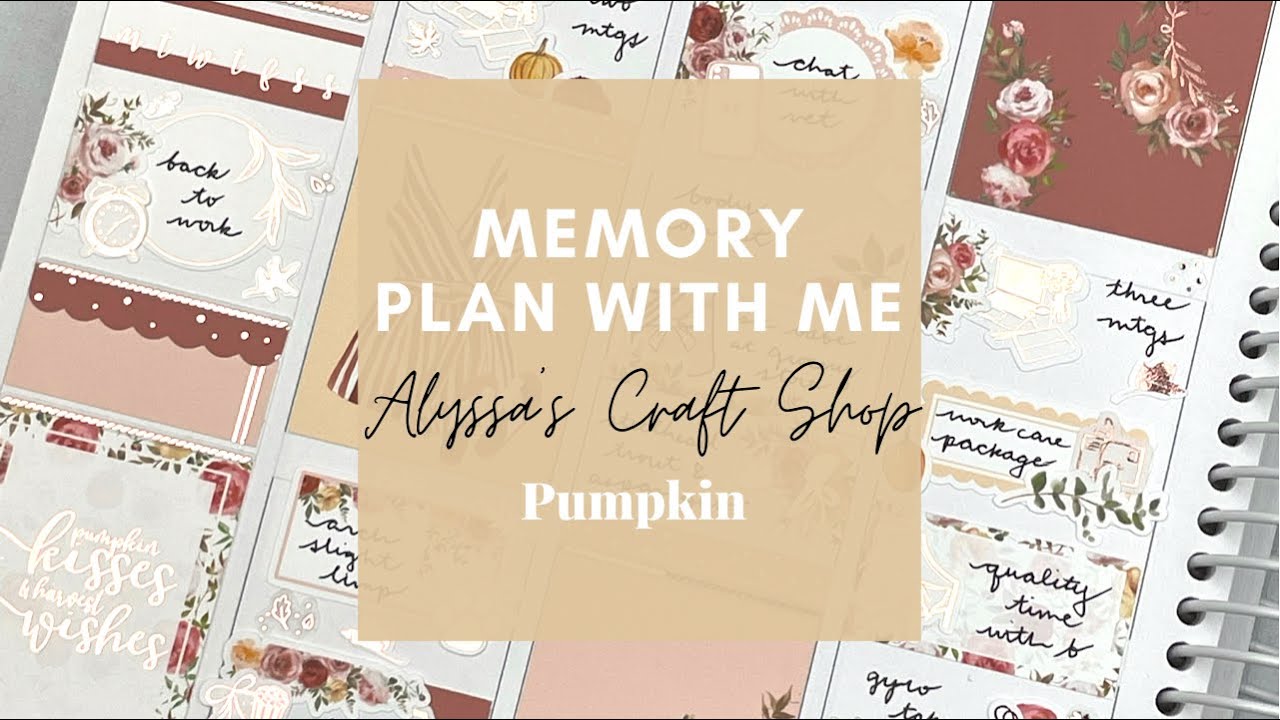 Memory Plan with Me | Alyssa's Craft Shop | Pumpkin