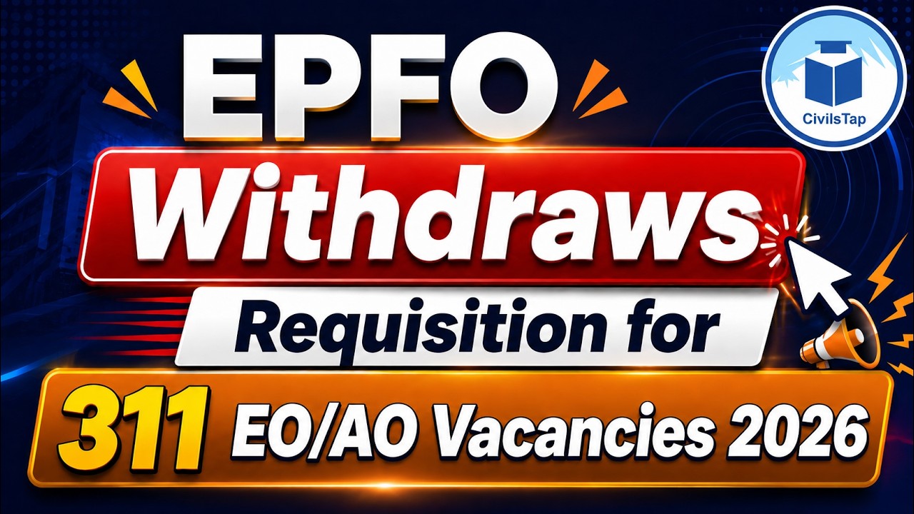 🚨 Big Update! EPFO Withdraws 311 EO/AO Vacancies Requisition | UPSC EPFO 2026 | By Sandeep Sir