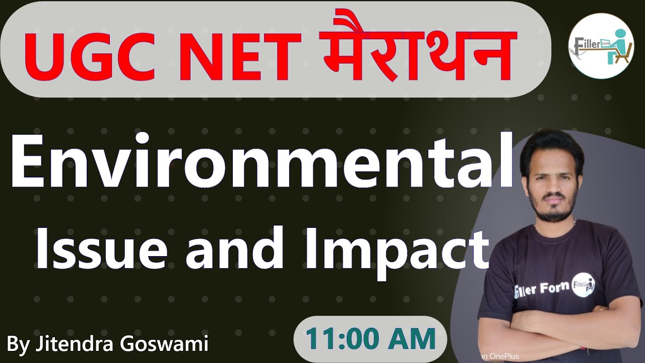 Environmental Issue and Impact | Environmental Issues UGC NET  | Environmental Issues ugc net 2021