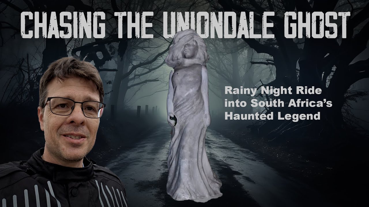Chasing the Uniondale Ghost – Rainy Night Ride into South Africa’s Haunted Legend