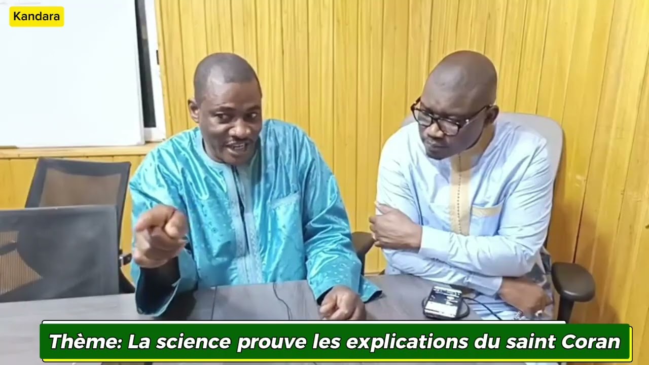 La science, la nouvelle technologie prouve les versets coraniques àvec alhousseyni Kamian