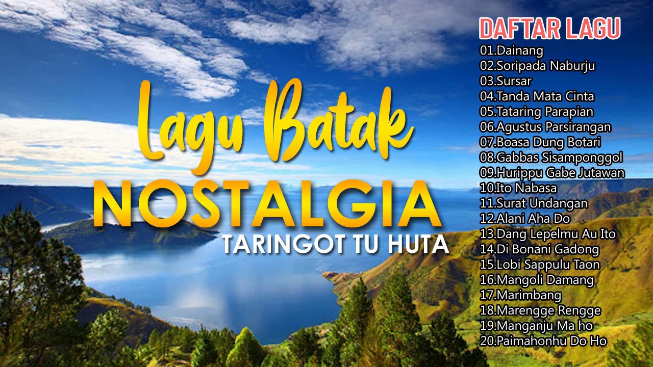 LAGU BATAK NOSTALGIA TERPOPULER - LAGU BATAK TERINGAT KE KAMPUNG