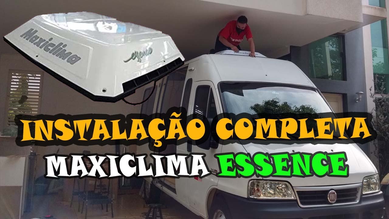 INSTALAÇÃO COMPLETA CLIMATIZADOR MAXICLIMA ESSENCE NA DUCATO MOTORHOME - Ducato MotorHome - VÍDEO 1