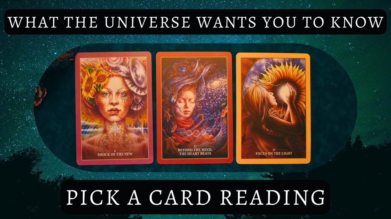 What the Universe Wants You to Know 🌌 Pick a Card Reading