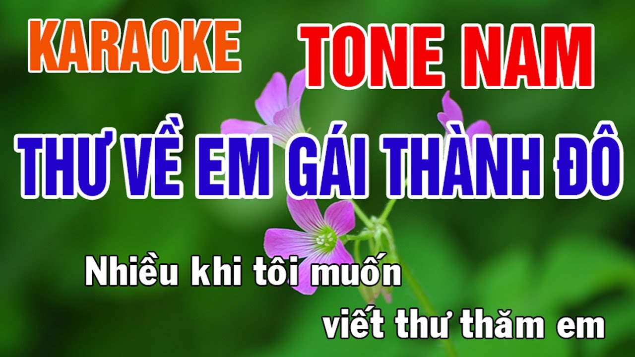 Thư Về Em Gái Thành Đô Karaoke Tone Nam Nhạc Sống - Phối Mới Dễ Hát - Nhật Nguyễn