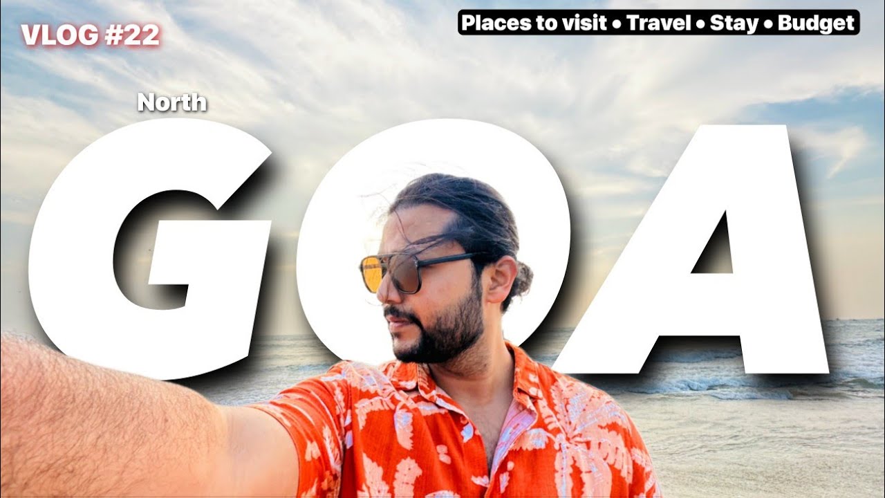 GOA Trip Vlog | Best Places to Visit in North Goa | Tourist Places | Best Beaches in Goa 2026