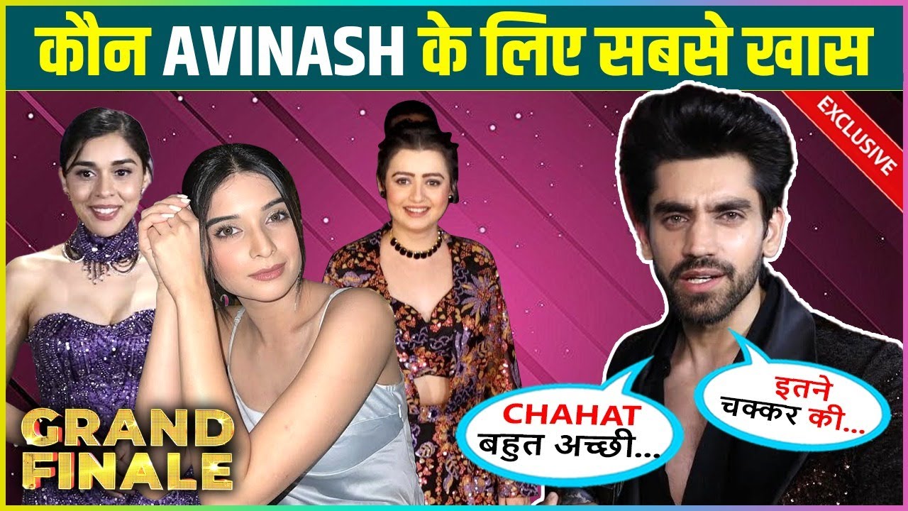 Avinash On His Love Affairs, Praises Chahat & Her Mother Says Mere Itne Link Up..| Exclusive