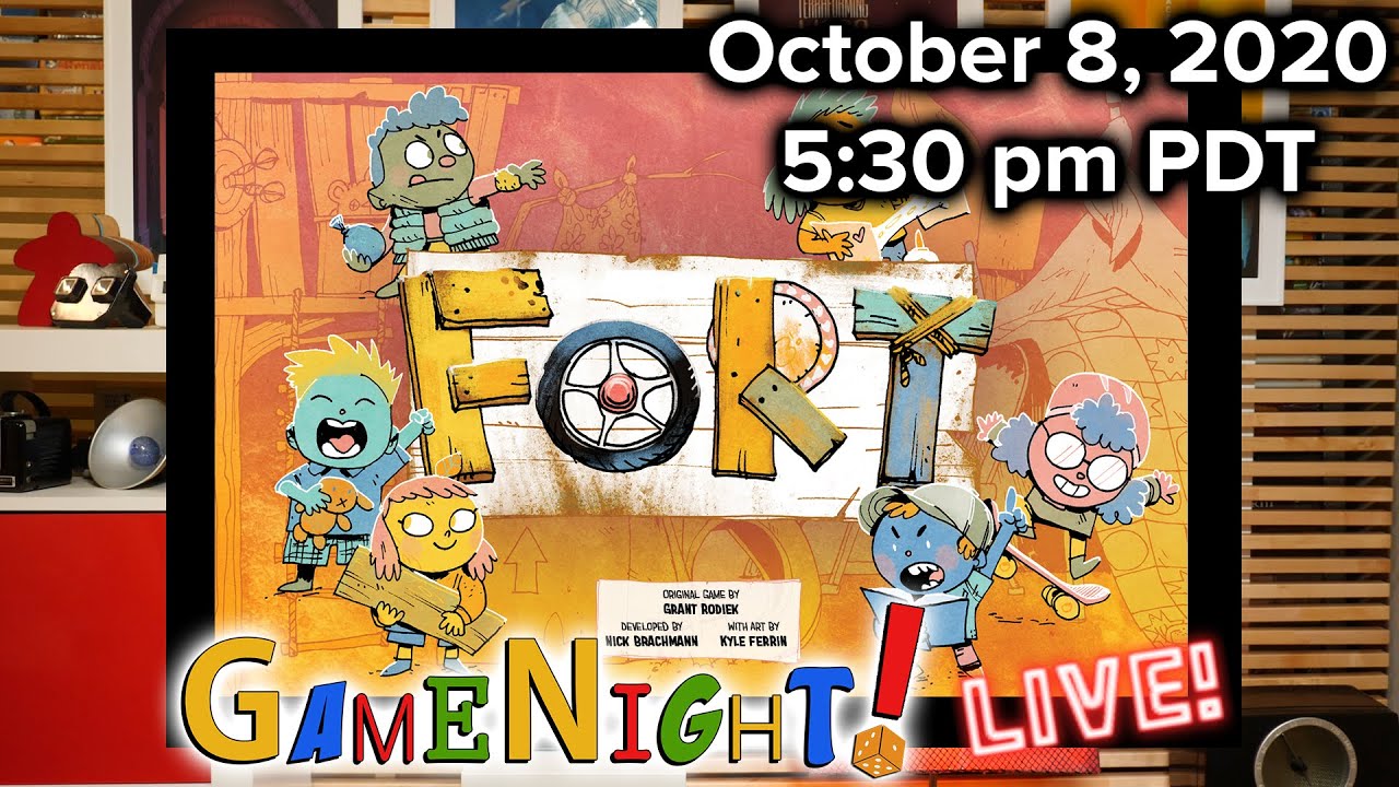 Fort - GameNight! Live!! 5:30pm PDT Oct. 8, 2020