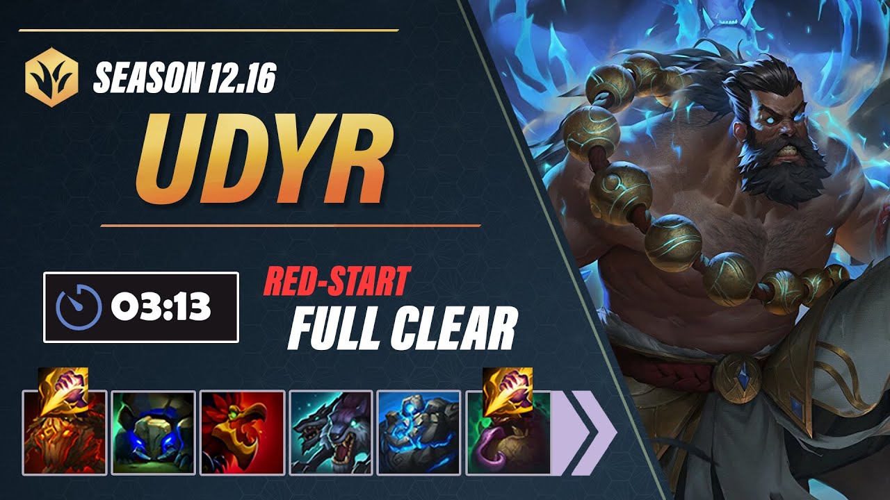 How to clear with full HP on new Udyr!  3:13 Red-Start Full Clear [Season 12.16]