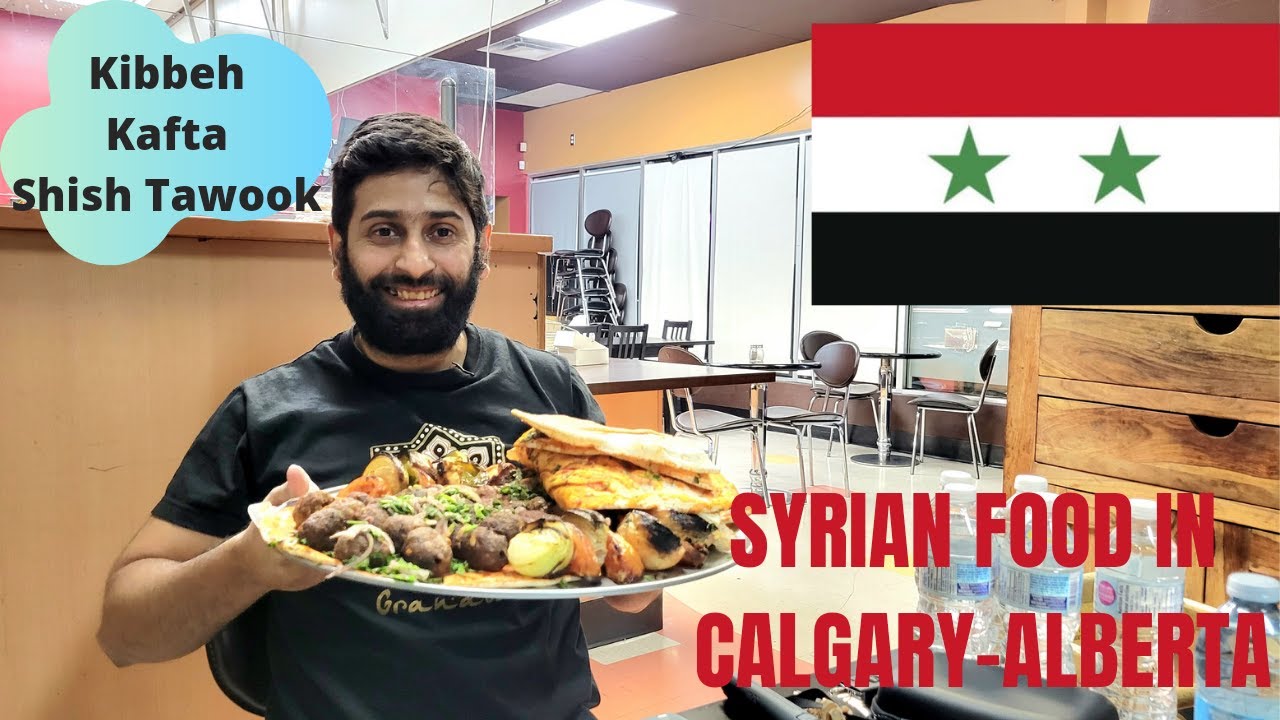 Chef Corner: Syrian(Aleppo) Food in Calgary, Alberta.
