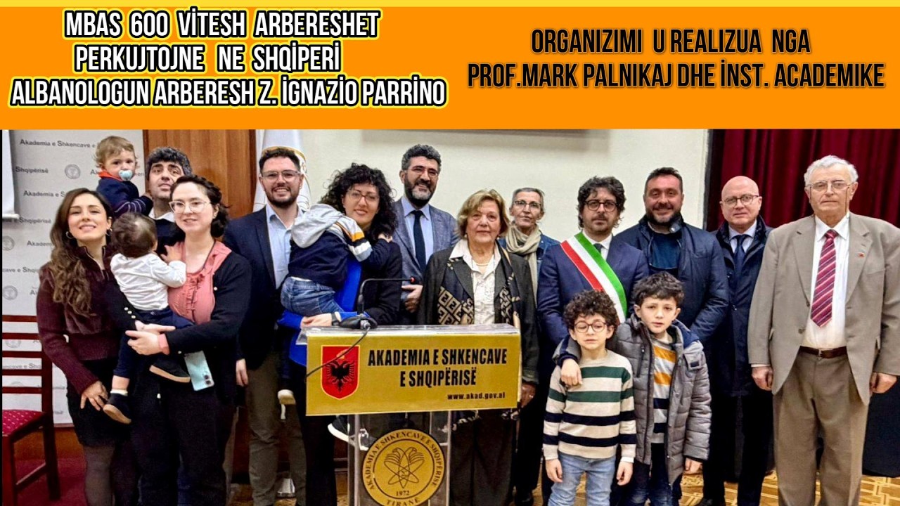 Mbas 600 Vitesh Arbereshet perkujtojne ne Shqiperi-2 Vjetorin e Albanologut  Prof.Ingazio Parrono
