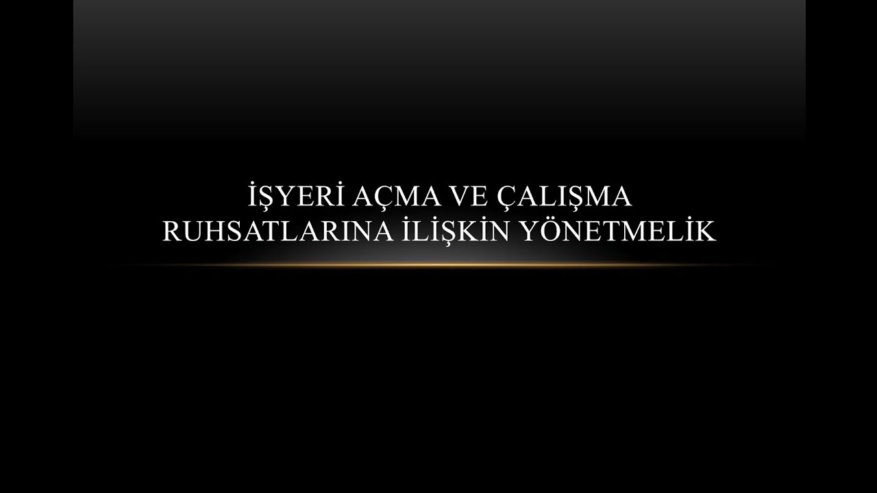 ZABITA GÖREVDE YÜKSELME İŞYERİ AÇMA VE ÇALIŞMA RUHSATLARINA İLİŞKİN YÖNETMELİK