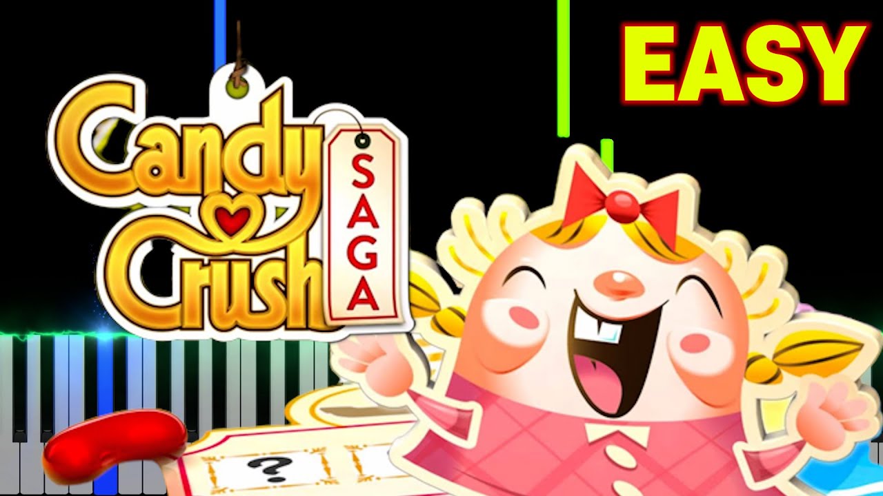 Candy Crush Saga - Main Theme | EASY Piano Tutorial