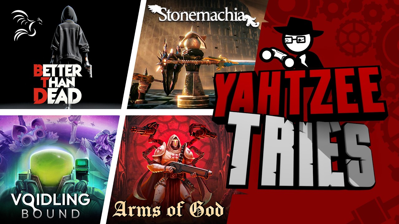 Better Than Dead, Stonemachia, Voidling Bound, and Arms of God | Yahtzee Tries