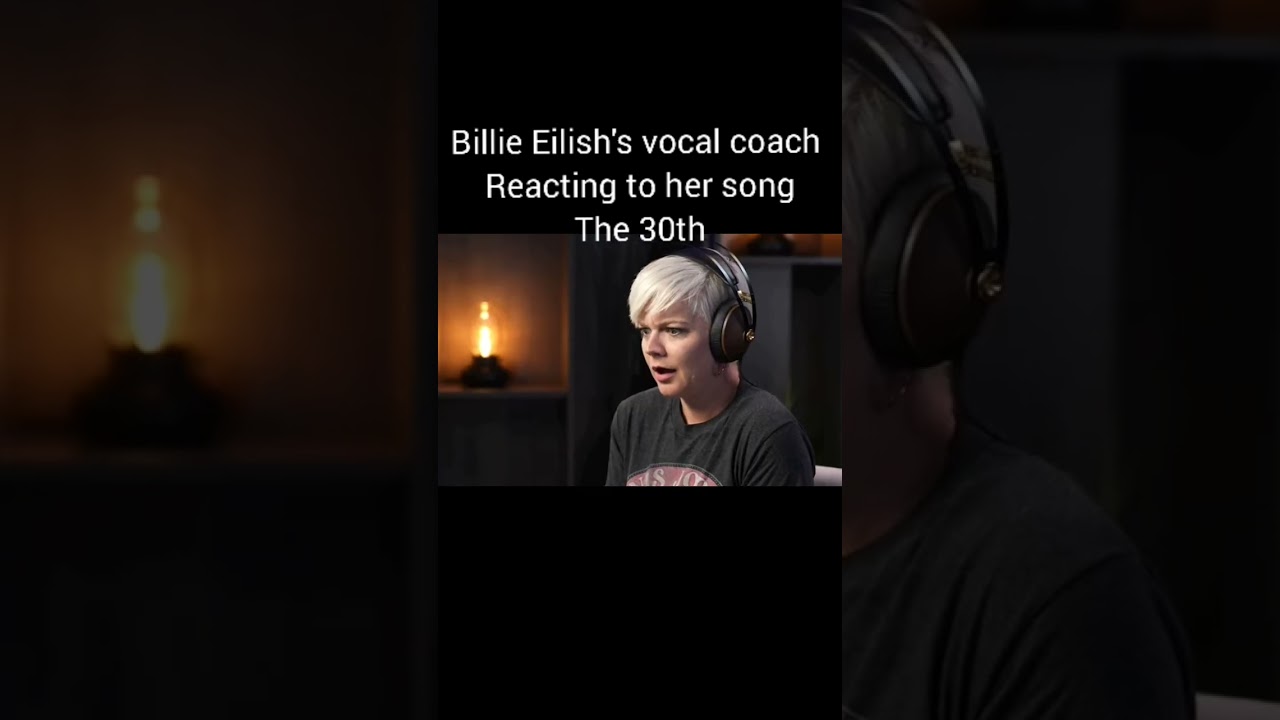 Billie Eilish's vocal coach reacting to her song The 30th #billieeilish #music #the30th #songs #fyp