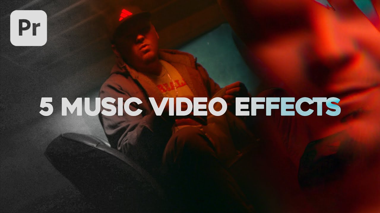 5 EASY Video Effects In Premiere Pro For Music Videos