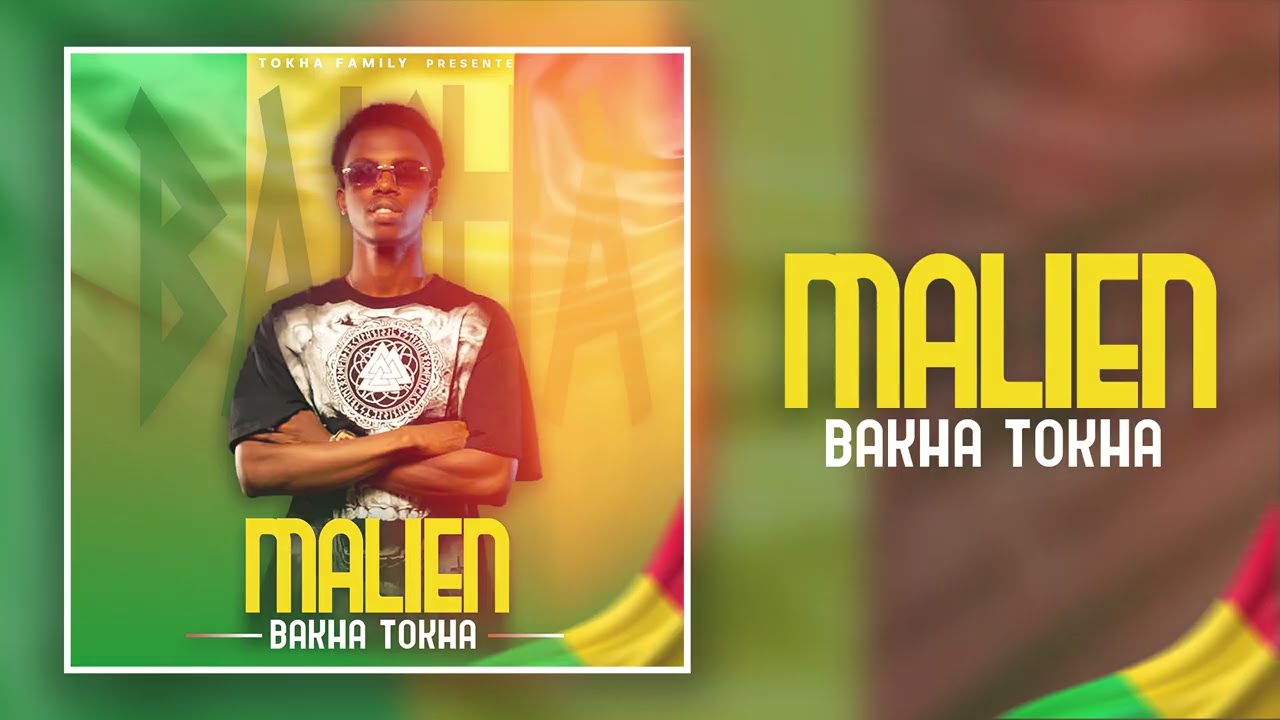 Bakha_ Malien (audio officiel) 
