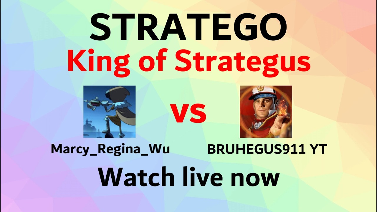 Marcy_Regina_Wu vs BRUHEGUS911 YT King of Strategus Match - Stratego Freaks Live Stream