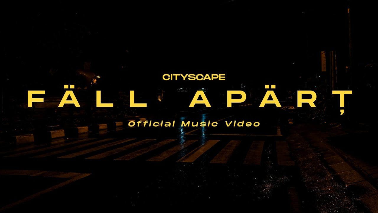 CITYSCAPE - Fall Apart (Official Music Video)