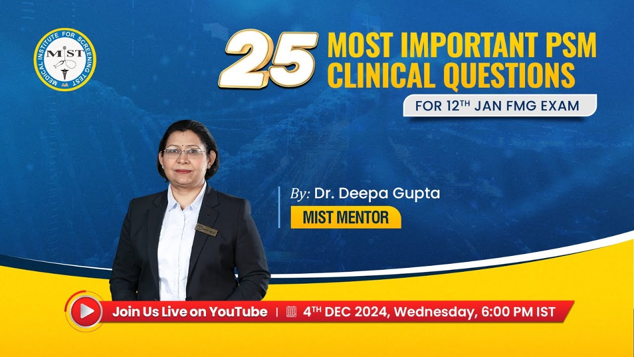 25 MOST IMPORTANT PSM CLINICAL QUESTIONS FOR 12TH JAN FMG EXAM